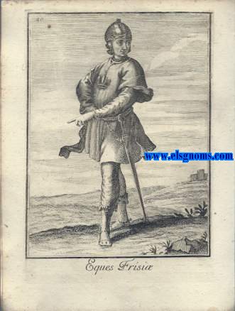 Eques  Frisia - Cavaliere Della Frisia. Ordinum Equestrium et Militarium Catalogus in Imaginibus expositus, & cum brevi narratione oblatus Clementi XI Pont. Max. Editio Quarta. 