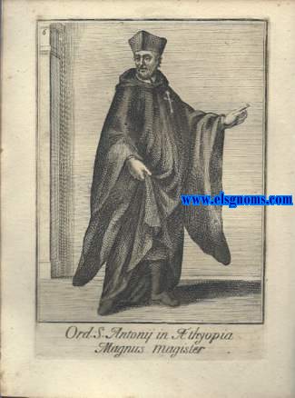 Ord. S. Anton in thyopia Magnus Magister - Il Grande Abbate, o Maestro de Cavilieri Di S. Antonio in Etiopiai.Ordinum Equestrium et Militarium Catalogus in Imaginibus expositus, & cum brevi narratione oblatus Clementi XI Pont. Max. Editio Quarta. y et Lazzari - Cavaliere De SS. Maurizio e Lazzaro in Savoja.Ordinum Equestrium et Militarium Catalogus in Imaginibus expositus, & cum brevi narratione oblatus Clementi XI Pont. Max. Editio Quarta. 