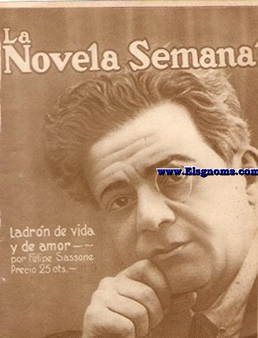 Ladrn de Vida y de Amor. Novela de...