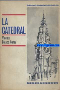 La Catedral. Novela.