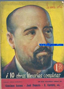 10 obras literarias completas. R.Cansinos Assens: La Dorada. J.K.Huysmans: Mochila al hombro. Jos Francs: Sombras. Eugenio Noel: Oros viejos. Emilio Carrrre: Un hombre terrible. Ramn Gmez de La Serna: El miedo al mar. Federico Garca Sanchiz: Roco. Federico Garca Sanchiz: Barrio Latino. Carmen de Burgos (Colombine): La princesa rusa. Diego San Jos: La beata Clara.  