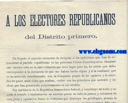 A los electores republicanos del Distrito primero.... Viva la Repblica Democrtica Federal. Barcelona, 10 de Mayo de 1873.