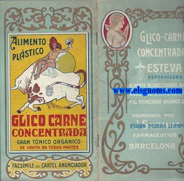 Glico - carne concentrada Esteva. Peptonizada. Alimento reconstituyente, antineurastnico,aperitivo, eupptico. Vigorizador orgnico. 