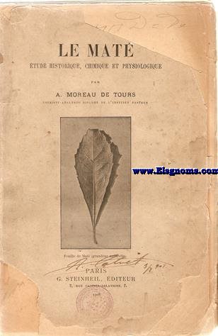 Le Mat. tude historique, chimique et physiologique.