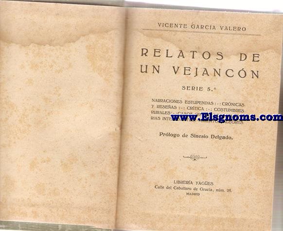 Relatos de un vejancn. Serie 5. Prlogo de Sinesio Delgado.
