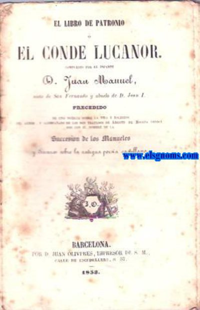 El Libro de Petronio  El Conde Lucanor. Compuesto por...