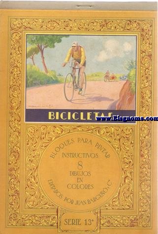 Bicicletass. Bloques para pintar. Instructivos. 8 dibujos en colores. Editados por Juan Bargu y C. Serie 14.