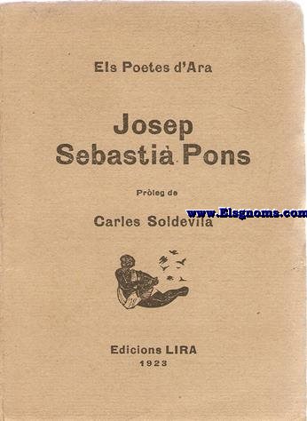 Josep Sebasti pons. Prleg de Carles Soldevila.