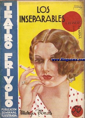 Los inseparabless. Humorada cmico lrica... Msica del maestro Pablo Luna.