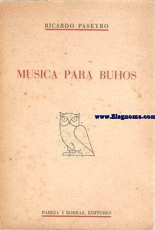 Msica para buhos. Poesa de 1957-1958 en Francia y Espaa.
