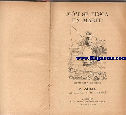 Com se pesca un marit? Humorada en vers. Per qu no's casan los homes? Humorada en vers. Lo mon per un forat. Humorada en vers. Quinze dias. Gatada semi - sria, en vers. La primera nit (Impressions d'un nuvi). Capritxo cmich - conjugal, en vers. La Exposici Universal de Barcelona. Humorada agre - dolsa, en vers. Lo dia que'm vaig casar (Impressions d'una nuvia). Capritxo matrimonial, en vers. Drapets al sol. Escndol humorstich, en vers. De La Rambla a la Manigua. Aventuras d'un reservista. Humorada en vers. 