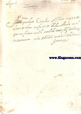 Legaxo 1. Zamarra. Num. 12. Venta que haze Catalina Alfonso muger de Juan de leon en favor de Pedro Arias en el que confiessan averle vendido tres fans. de tierras en Zamarra. Ao de 1522. Escriv. Cristoval Gomez.
