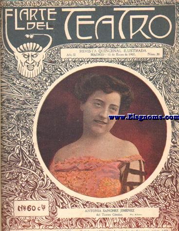 El Arte del Teatro. Revista quincenal ilustrada. Madrid - 15 de Enero de 1907 N20 a N 42: 15 de Diciembre de 1907.