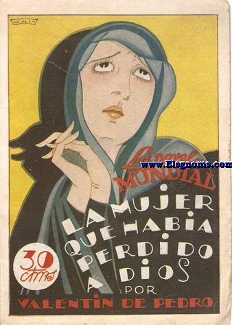 La Mujer que haba perdido a Dios.Novela.