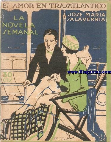 El amor en trasanlntico.Novela.