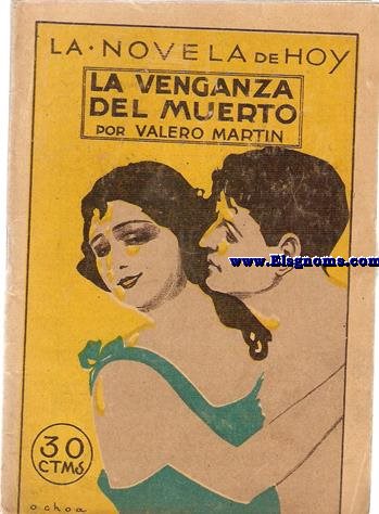 La venganza del muerto.Novela por...