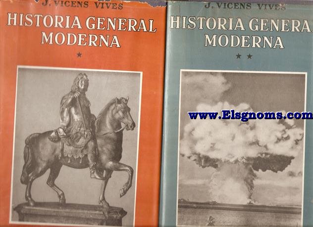 Historia general Moderna (Del renacimiento a la crisis del Siglo XX).
