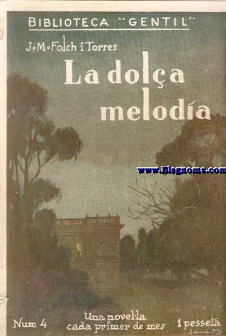 La dola meloda. Novel-la.
