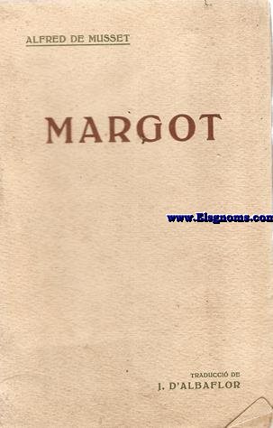 Margot. Traducci de J. d'Albaflor.