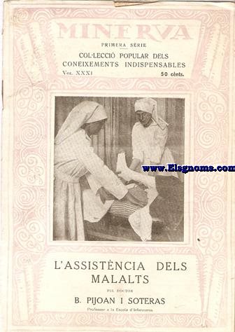 L'assistncia dels malats. Pel Doctor...