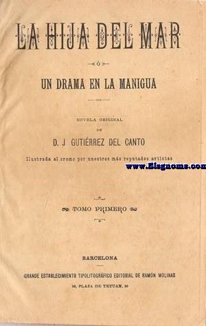 La hija del Mar  un drama en La Manigua. Novela.