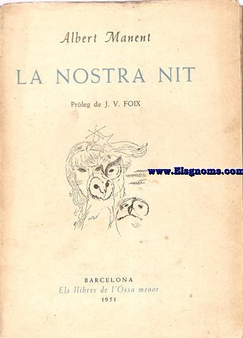 La nostra nit. Prleg de J.V.Foix.