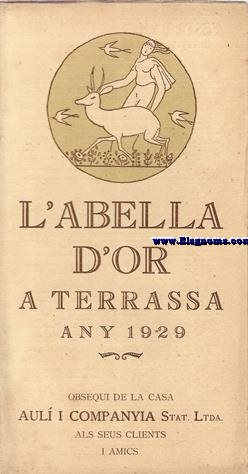 L'Abella d'Or  a Terrassa. Any 1929. Folk-lore, aforismes, contes, Catalunya pintoresca.