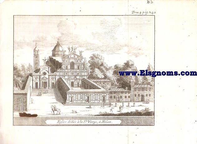 Eglise dedie  la Ste. Vierge,  Milan. Tom.4 pag.242.