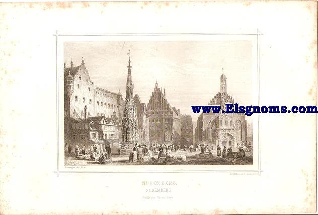 Nuremberg. Publi par Furne,  Paris.