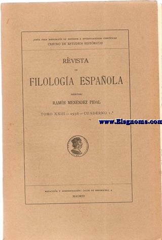 Revista de Filologia Espaola. Tomo XXII. -1936 -Cuaderno 1.