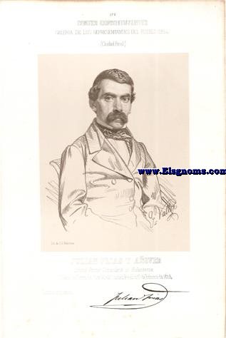 Cortes Constituyentes. Galera de los representantes del pueblo (1854).Ciudad Real.-Julin Fras y Aover.Coronel Primer Comandante de Ynfanteria.Centro izquierdo.Naci en Torre de Juan Abad (Ciudad Real) el 17 de Febrero de 1814.