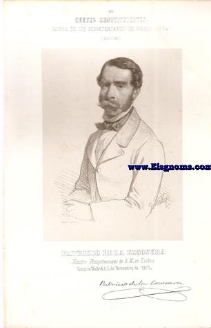 Cortes Constituyentes. Galera de los representantes del pueblo (1854).Asturias.-Patricio De La Escosura.Ministro Plenipotenciario de S.M. en Lisboa.Naci en Madrid  5 de Noviembre de 1807.
