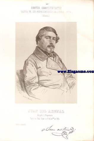 Cortes Constituyentes. Galera de los representantes del pueblo (1854).Almera.-Juan Del Arenal.Abogado y Propietario.Centro izquierdo.Naci en Vlez Rubio  5 de Setbre. de 1810.