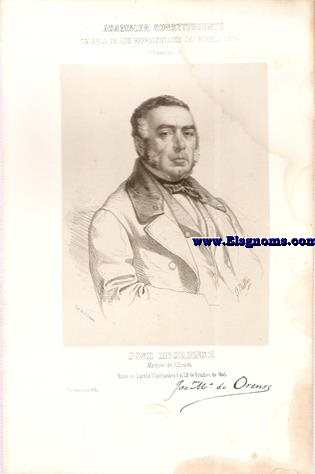 Cortes Constituyentes. Galera de los representantes del pueblo (1854).Palencia.-Jos M Orense.Marqus de Albayda. Estrema izquierda.Naci en Laredo (Santander) el 29 de Octubre de 1803.