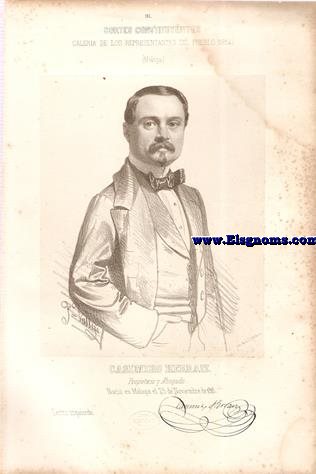 Cortes Constituyentes. Galera de los representantes del pueblo (1854).Mlaga.-Casimiro Herraiz.Propietario y Abogado.Centro izquierdo.Naci en Mlaga el 25 de Noviembre de 1816.