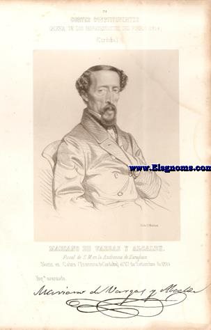 Cortes Constituyentes. Galera de los representantes del pueblo (1854).Crdoba.-Mariano De Vargas y Alcalde.Fiscal de S.M. en la Audiencia de Zaragoza.Yzqa. avanzada.Naci en Cabra (Provincia de Crdoba) el 27 de Setiembre de 1810.