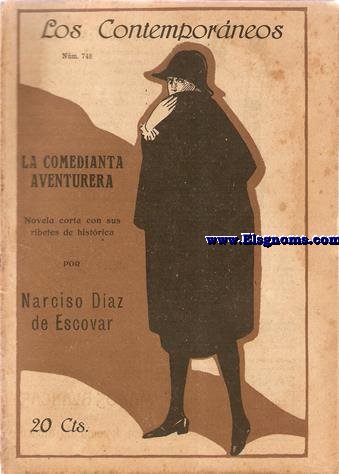 La comedianta aventurera. Novela original de...