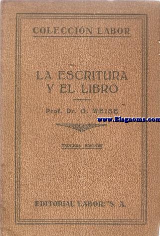 La escritura y el libro.Traduccin de Luis Boya Saura.