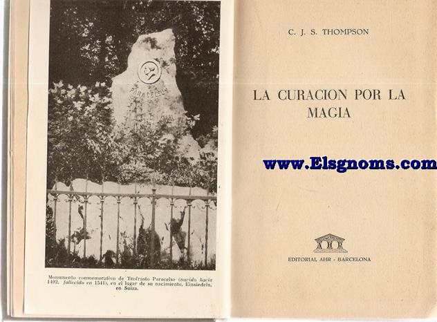 La curacin por la magia.