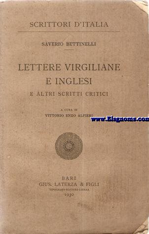Lettere virgiliane e inglesi e altri scritti critici. A cura di Vittorio Enzo Alfieri.
