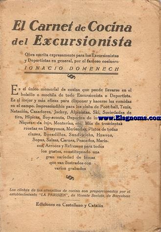 El Carnet de Cocina del Excursionista. Obra escrita expresamente para los Excursionistas y Deportistas en general, por...