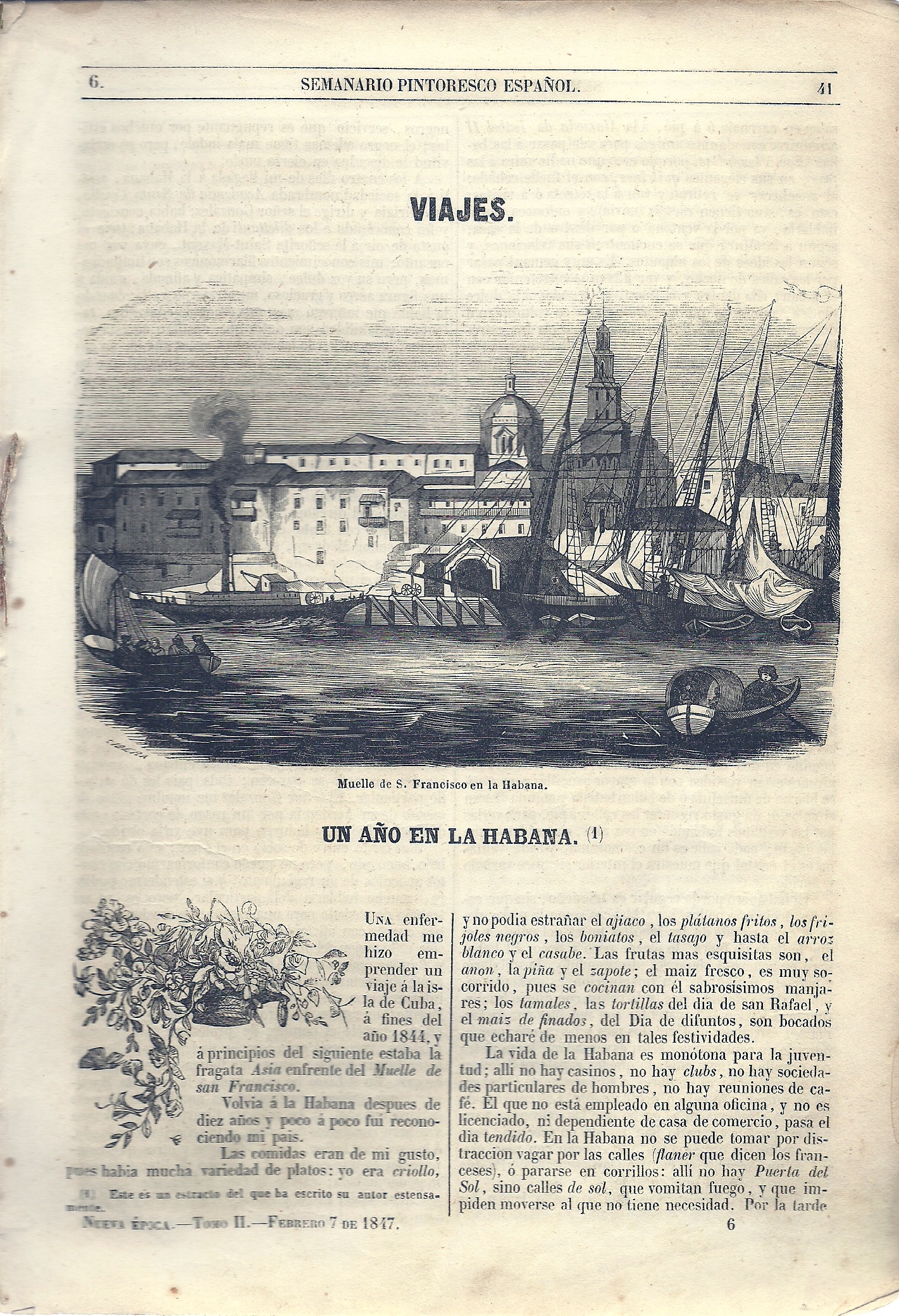 Semanario Pintoresco Espaol. Lectura de las familias. Dirigido por Don ngel Fernndez de los Rios. Ao XII. Nueva poca. Tomo II. N 6. -Febrero 7 de 1847.-SUMARIO: Un Ao En La Habana.-Estudios Histricos. Felipe El Hermoso. Diferencias que hubo entre l y Don Fernando El Catlico sobre la parte que cada uno haba de tener en el gobierno del reino.-Historia Natural. Los Animales Rumiantes.-Crnica.