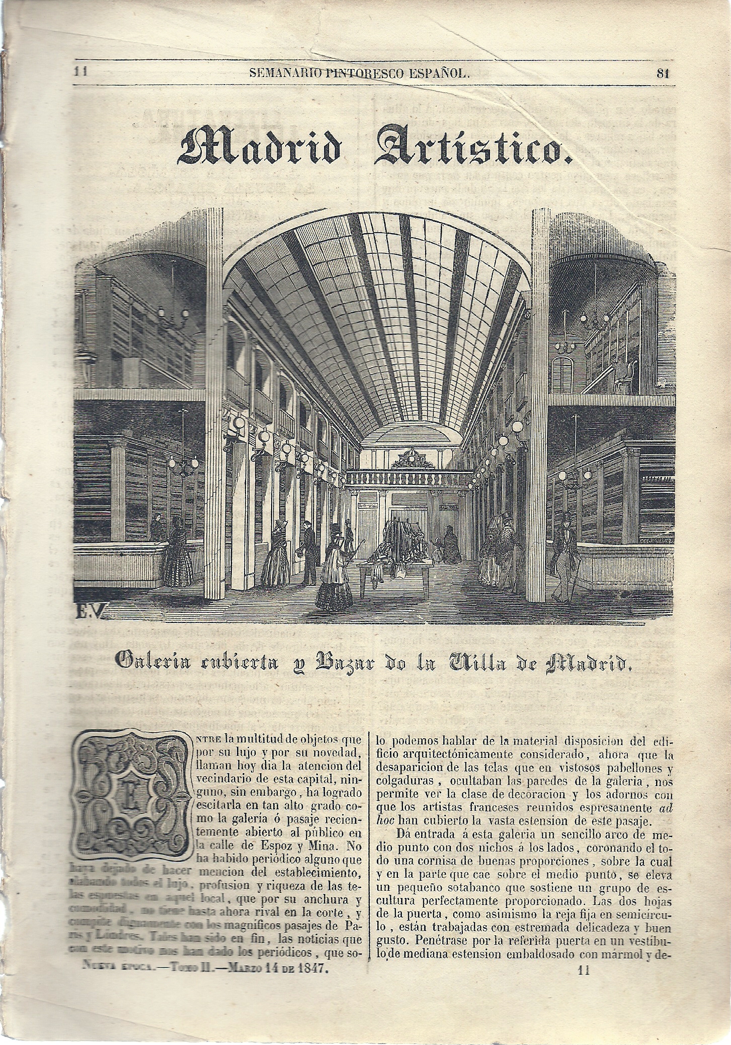 Semanario Pintoresco Espaol. Lectura de las familias. Dirigido por Don ngel Fernndez de los Rios. Ao XII. Nueva poca. Tomo II. N 11. -Marzo 14 de 1847.-SUMARIO: Galera cubierta y Bazar de la Villa de Madrid.-Literatura.La Novela Espaola.-La Casa de Pero-Hernndez. Leyenda Espaola.-Costumbres. La Mama.-Advertencia Importante.- Peligros de Madrid. Tambien en las aceras hay peligros.