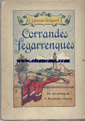 Corrandes Segarrenques. Prleg de A. Busquets i Punset.