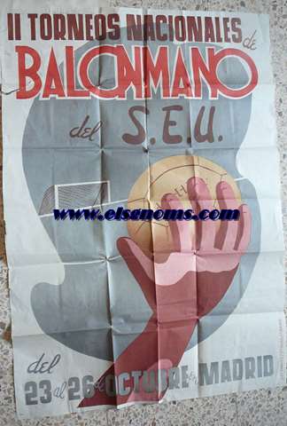 Handball. II Torneos Nacionales de Balonmano del S.E.U. del 23 al 26 de Octubre en Madrid.. Poster.