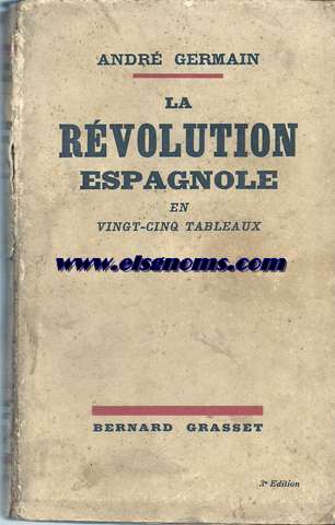 La rvolution espagnole en vingt-cinc tableaux.