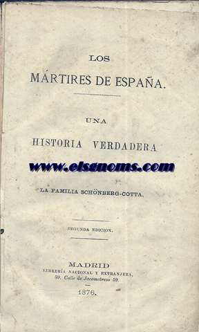 Los mrtires de Espaa. Una historia verdadera por el autor de La Familia Schnberg - Cotta.