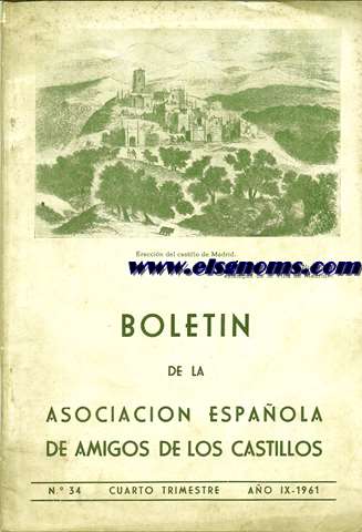 Boletn de la Asociacin Espaola de Amigos de los Castillos. N 34. Cuarto timestre. Ao IX-1961.