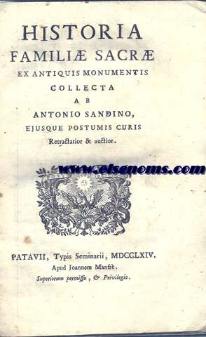 Historia Familiae Sacrae ex antiquis monumentis collecta. 