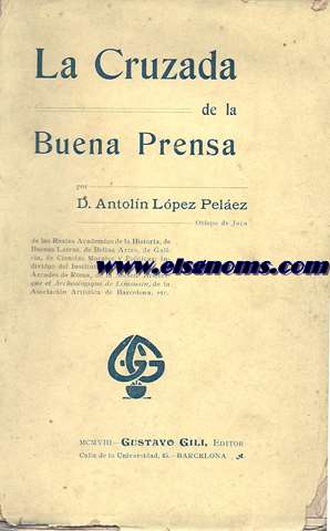 La Cruzada de la Buena Prensa.